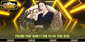 Phương pháp quản lý vốn tài xỉu từng bước